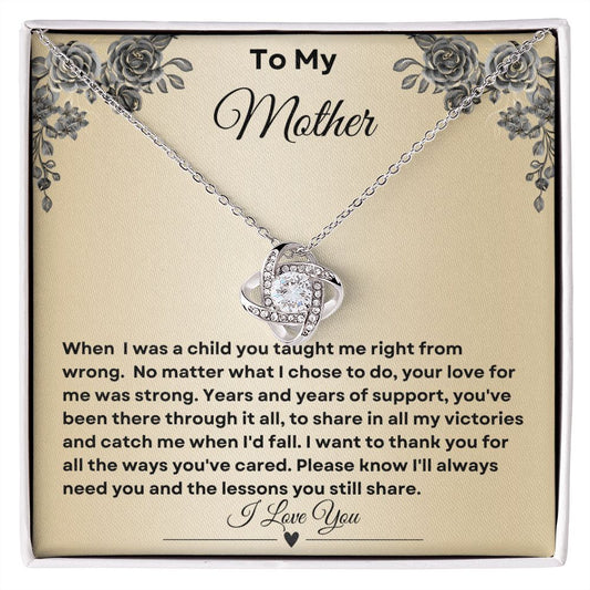 To My Mother| You've been there through it all | Love Knot Necklace