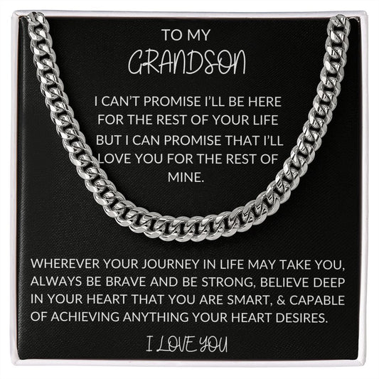 TO MY GRANDSON |ALWAYS BE BRAVE AND BE STRONG | CUBAN LINK CHAIN