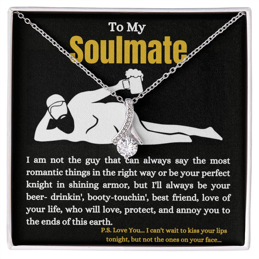TO MY SOULMATE | LOVE OF YOUR LIFE | ALLURING BEAUTY NECKLACE