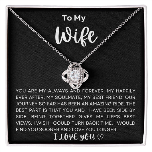 TO MY WIFE | YOU ARE MY ALWAYS AND FOREVER | BIRTHDAY/ANNIVERSARY GIFT| LOVE KNOT NECKLACE