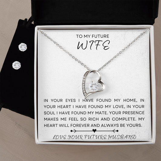 TO MY FUTURE WIFE | FOREVER LOVE NECKLACE W/ EARRINGS