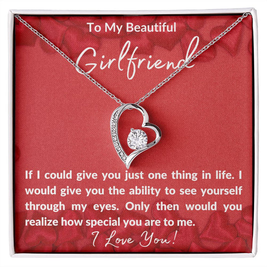TO MY BEAUTIFUL GIRLFRIEND | VALENTINE- BIRTHDAY-CHRISTMAS GIFT FOR HER | FOREVER LOVE NECKLACE