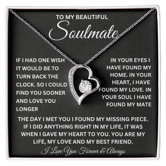 TO MY BEAUTIFUL SOULMATE | I LOVE YOU FOREVER & ALWAYS | VALENTINE GIFT FOR HER |FOREVER LOVE NECKLACE