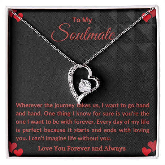 TO MY SOULMATE | GIFT FOR HER, ANNIVERSARY, VALENTINE GIFT | FOREVER LOVE NECKLACE